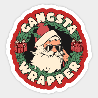 Gangsta wrapper Sticker